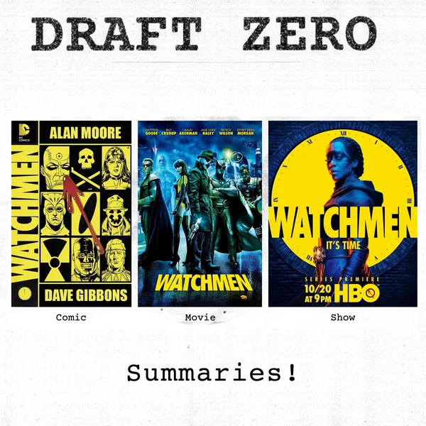 DZ-82: Dramatising Given Circumstances in WATCHMEN