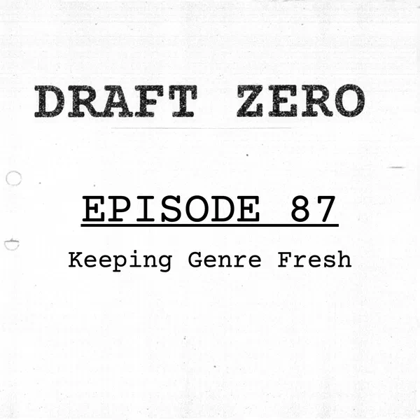 DZ-87: Keeping Genre Fresh